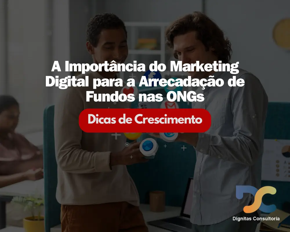 Marketing Digital Ongs - Dignitas Consultoria