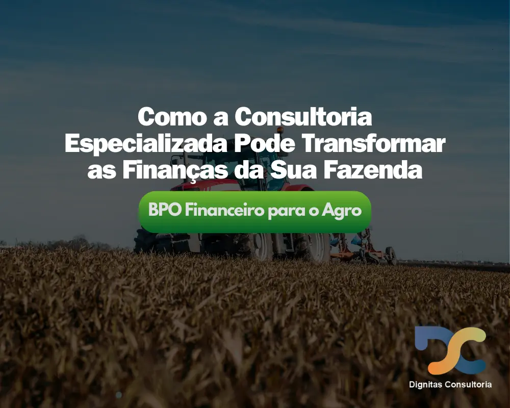 BPO Financeiro Agro - Dignitas Consultoria